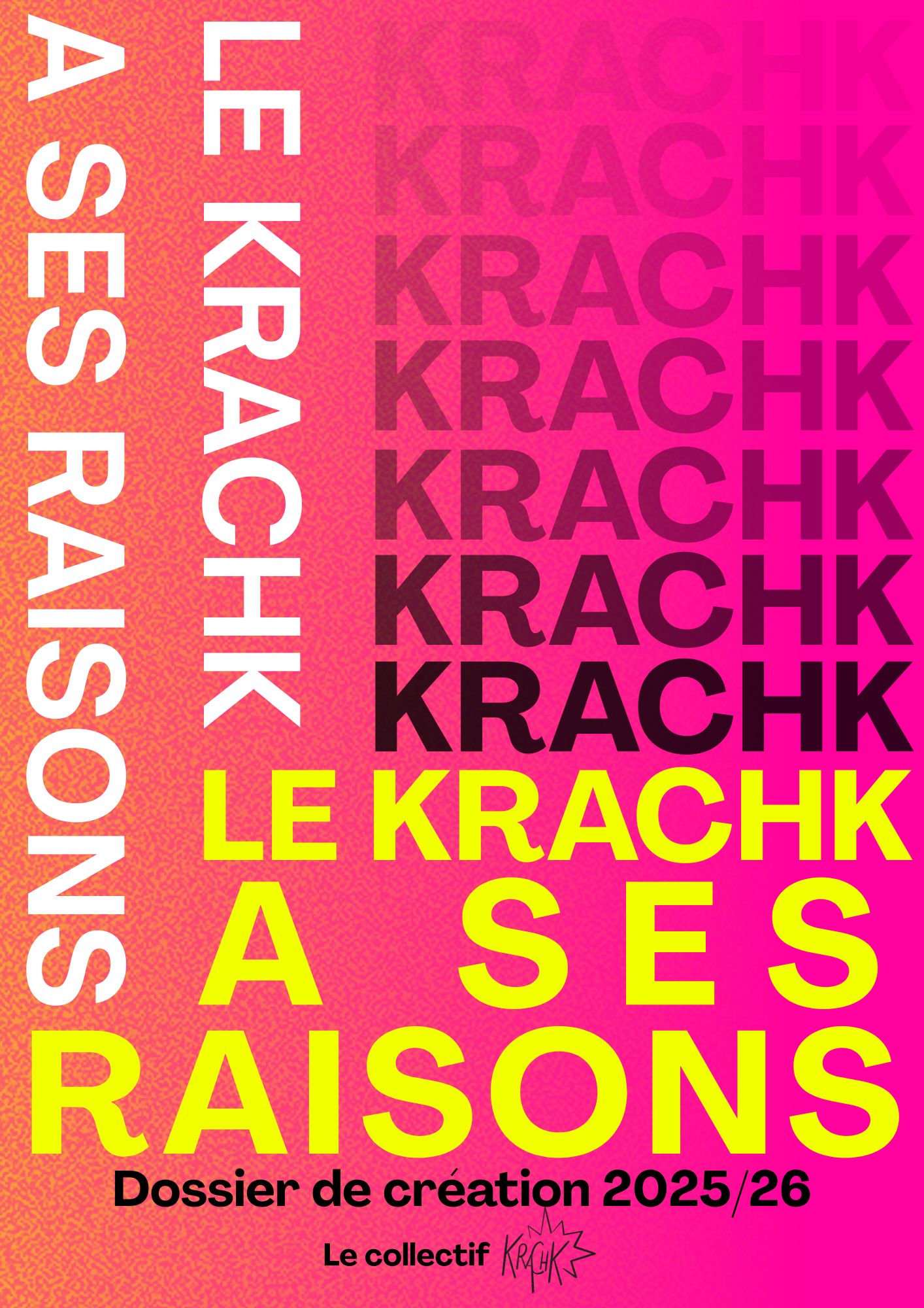 Le KRACHK a ses raisons